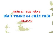 Bài 4 trang 64 Toán 11 Tập 2 Chân trời sáng tạo
